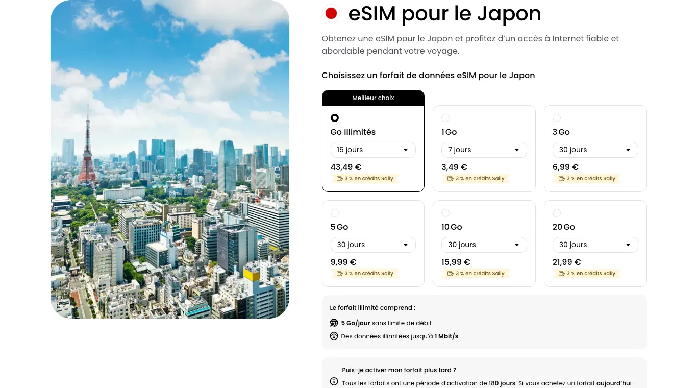 Forfaits eSIM Japon de Saily : illimité 15 jours 43,49 €, 1 Go 3,49 €, 3 Go 6,99 €, 5 Go 9,99 €, 10 Go 15,99 €, 20 Go 21,99 €, valables 30 jours